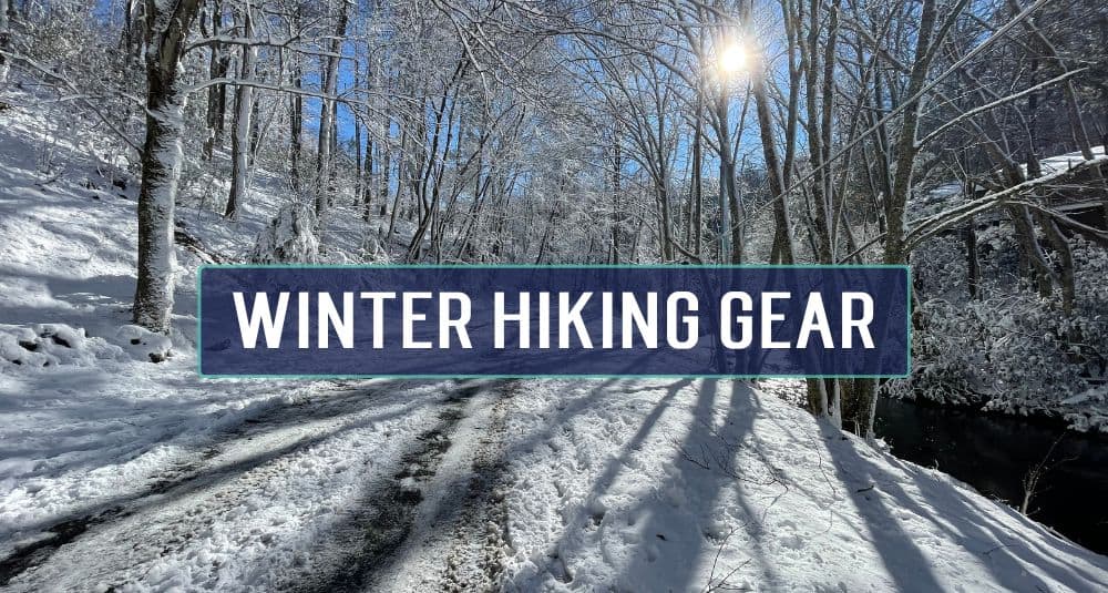 Winter Hiking Gear